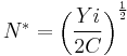 N^{*}= \left ( \frac {Yi} {2C} \right ) ^{\frac {1} {2}}