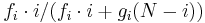 f_i \cdot i / (f_i \cdot  i %2B g_i (N-i) )