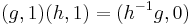 (g,1)(h,1)=(h^{-1}g,0)