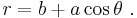 r = b %2B a \cos \theta \ .