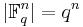 |\mathbb{F}_q^n|=q^n