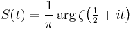 S(t) = \frac{1}{\pi}\arg{\zeta\bigl(\tfrac{1}{2}%2Bit\bigr)}