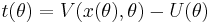 t(\theta) = V(x(\theta),\theta) - U(\theta)