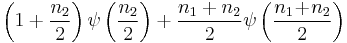 \left(1 %2B \frac{n_2}{2}\right)\psi\left(\frac{n_2}{2}\right) %2B \frac{n_1 %2B n_2}{2} \psi\left(\frac{n_1\!%2B\!n_2}{2}\right)