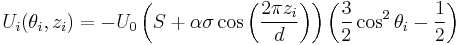 U_i(\theta_i,z_i)=-U_0\left (S%2B\alpha\sigma\cos\left (\frac{2\pi z_i}{d}\right )\right )\left (\frac{3}{2}\cos^2\theta_i-\frac{1}{2}\right )