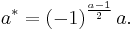 a^*=\left(-1\right)^\frac{a-1}{2}a.