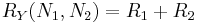 R_Y(N_1, N_2) = R_1 %2B R_2