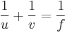 \frac 1 u %2B \frac 1 v = \frac 1 f