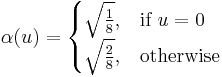 
\alpha(u) = 
\begin{cases}
 \sqrt{ \frac{1}{8} }, & \mbox{if }u=0 \\
 \sqrt{ \frac{2}{8} }, & \mbox{otherwise}
\end{cases}

