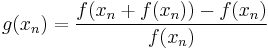 g(x_n) = \frac{f(x_n %2B f(x_n)) - f(x_n)}{f(x_n)}