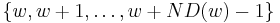 \{w, w%2B1, \ldots, w%2BND(w)-1\}