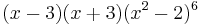 (x-3) (x%2B3) (x^2-2)^6