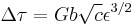  \Delta\tau = Gb\sqrt{c} \epsilon^{3/2} 