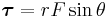 \boldsymbol \tau=rF \sin \theta