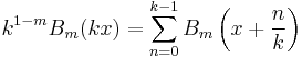 k^{1-m} B_m(kx)=\sum_{n=0}^{k-1} B_m \left(x%2B\frac{n}{k}\right)