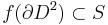 f(\partial D^2)\subset S \, 