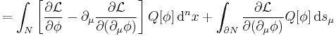 =\int_N \left[\frac{\partial\mathcal{L}}{\partial\phi}-
\partial_\mu\frac{\partial\mathcal{L}}{\partial(\partial_\mu\phi)}\right]Q[\phi] \, \mathrm{d}^nx %2B
\int_{\partial N} \frac{\partial\mathcal{L}}{\partial(\partial_\mu\phi)}Q[\phi] \, \mathrm{d}s_\mu 
