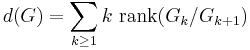  d(G) = \sum_{k \geq 1} k \ \operatorname{rank}(G_k/G_{k%2B1}) 