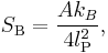 S_{\rm B} = \frac{A k_B}{4 l_{\rm P}^2},