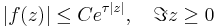 |f(z)| \leq C e^{\tau|z|}, \quad \Im z \geq 0