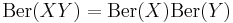 \operatorname{Ber}(XY) = \operatorname{Ber}(X)\operatorname{Ber}(Y)