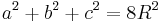 \displaystyle a^2%2Bb^2%2Bc^2=8R^2 