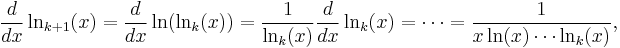 
\frac{d}{dx}\ln_{k%2B1}(x)
=\frac{d}{dx}\ln(\ln_k(x))
=\frac1{\ln_k(x)}\frac{d}{dx}\ln_k(x)
=\cdots
=\frac1{x\ln(x)\cdots\ln_k(x)},
