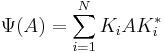 \Psi (A) = \sum_{i = 1}^N K_i A K_i^*