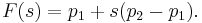 F(s)=p_1 %2Bs(p_2 - p_1).