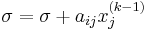  \sigma  = \sigma  %2B a_{ij} x_j^{(k-1)} 