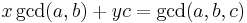 x\gcd(a,b) %2B yc = \gcd(a,b,c)