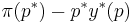  \pi (p^*) - p^* y^*(p) 