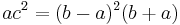 ac^2 = (b-a)^{2}(b%2Ba)