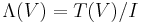 \Lambda(V) = T(V)/I\ 