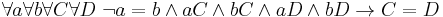 \forall a\forall b\forall  C\forall D\; \lnot a=b\and aC\and bC \and aD\and bD\rightarrow C=D