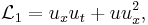 
\mathcal{L}_1 = u_x u_t %2B u u_x^2,
