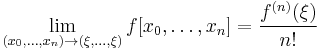 \lim_{(x_0,\dots,x_n)\to(\xi,\dots,\xi)} f[x_0,\dots,x_n] = \frac{f^{(n)}(\xi)}{n!}