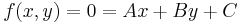 f(x,y) = 0 = Ax %2B By %2B C