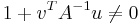 1 %2B v^T A^{-1}u \neq 0