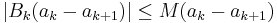 |B_k (a_k - a_{k%2B1})| \leq M(a_k - a_{k%2B1})