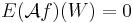 E (\mathcal{A}f)(W)=0