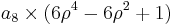 a_8\times (6\rho^4-6\rho^2%2B1)