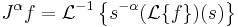 J^\alpha f=\mathcal L^{-1}\left\{s^{-\alpha}(\mathcal L\{f\})(s)\right\}