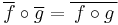 \overline f \circ \overline g = \overline{\,f \circ g\,}