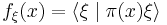  f_\xi(x) = \langle \xi  \mid \pi(x) \xi \rangle 