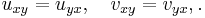 u_{xy}=u_{yx}, \quad v_{xy}=v_{yx},.\,