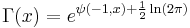 \Gamma(x)=e^{\psi(-1,x)%2B\frac 12 \ln(2\pi)}\,\,\,