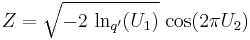 Z = \sqrt{-2 \text{ ln}_{q'}(U_1)} \text{ cos}(2 \pi U_2) 