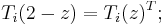 T_i(2-z)=T_i(z)^{T};\,