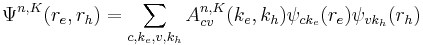 \Psi^{n,K}(r_e,r_h) = \sum_{c,k_e,v,k_h}A^{n,K}_{cv}(k_e,k_h) \psi_{ck_e}(r_e) \psi_{vk_h} (r_h)